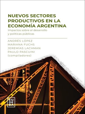cover image of Nuevos sectores productivos en la economía argentina